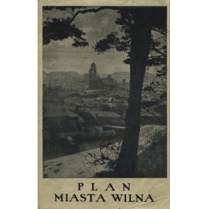 [WILNO] Plan miasta Wilna. Wilno 1937, nakł. Drukani i Księgarni Józefa Zawadzkiego. 60x54 cm (arkusz), kolor...
