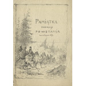 PAMIĄTKA rocznicy Powstania dnia 22 stycznia 1863. Paryż [1864], Imprimerie de Ad. Lainê et J. Havard...