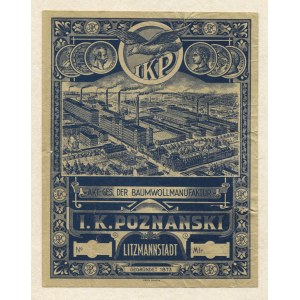 [ŁÓDŹ] Akt.-Ges. der Baumwolle Manufaktur I. K. Poznanski Litzmannstatd. Gegründet 1873...