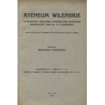ATENEUM Wileńskie: czasopismo naukowe poświęcone badaniom przeszłości ziem W. X. Litewskiego. Wyd...