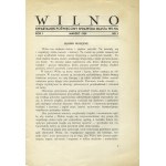 WILNO. Kwartalnik poświęcony sprawom miasta Wilna. Wilno, Zarząd Miejski. R. 1, 1939, nr 1 (marzec). 24 cm...
