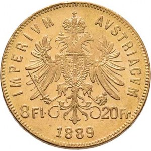 František Josef I., 1848 - 1916, 8 Zlatník 1889, 6.438g, nep.hr., nep.rysky, pěkná