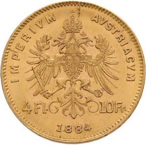 František Josef I., 1848 - 1916, 4 Zlatník 1884 (pouze 7.518 ks), 3.226g, nep.hr.,