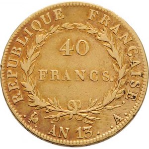 Francie, Napoleon I. jako císař, 1804 - 1814, 1815, 40 Frank, rok 13 = 1806 A, Paříž, KM.664.1 (Au9