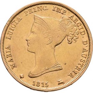 Itálie-Parma, Marie Luisa, 1815 - 1847, 40 Lira 1815, KM.32 (Au900), 12.854g, dr.hr.,
