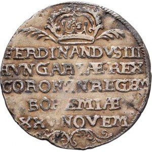 Ferdinand III., 1637 - 1657, Velký jeton na korunovaci v Praze 25.11.1627 -