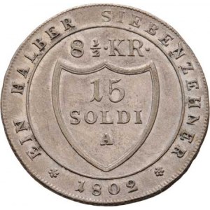 František II., 1792 - 1835, 15 Soldi 1802 A - Vídeň pro Gorici a Gradišku,