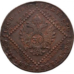 František II., 1792 - 1835, Cu 30 Krejcar 1807 S, Smolník, 18.763g, vady mater.,