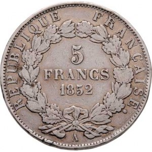Francie, II.republika, 1848 - 1852, 5 Frank 1852 A - s portrétem presidenta L.Bonaparta,