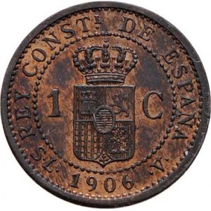 Španělsko, Alfonso XIII., 1886 - 1931, Centimo 1906 SL-V, Madrid, KM.726 (bronz), 0.999g,