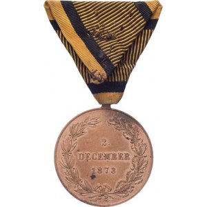 Rakousko - Uhersko, František Josef I., 1848 - 1916, Válečná pamětní medaile 2.DEC.1873, Marko.364a