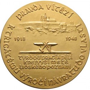Československo - medaile s portrétem T.G.Masaryka, Chromek - 30.výročí návratu do vlasti 1948 - sto