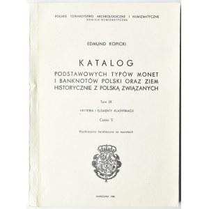 E. Kopicki, Wyobrażenia heraldyczne na monetach, tom IX część 2 - tablice i opisy, Warszawa 1986