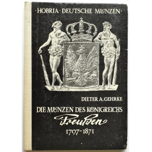 D.A. Gehrke, Die Muenzen des Koenigsreich Preussen 1797-1871, Berlin 1967