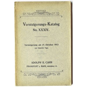 Adolph E. Cahn, Versteigerungs-Katalog No. XXXIV, Frankfurt n/Main 1913