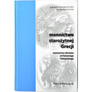 M. Mielczarek, Mennictwo starożytnej Grecji, PTN Warszawa-Kraków 2006, stan drukarski