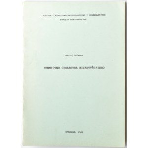 M. Salamon, Mennictwo Cesarstwa Bizantyjskiego, wyd. PTAiN, Kraków 1980