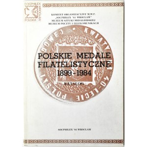 B. Kozarska-Orzeszek Barbara, Polskie medale filatelistyczne 1899-1984. Katalog, Wrocław 1984