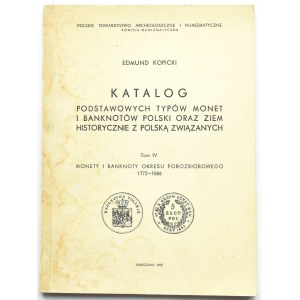 E. Kopicki, Monety i banknoty okresu porozbiorowego 1772-1886, tom IV, Warszawa 1978