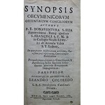 SYNOPSIS OECVMENICORVM ORIENTALIVM CONCILIORVM. Authore P. F. BONAVENTVRA S. ELIA...