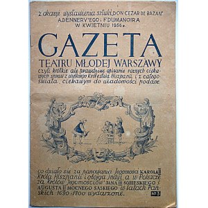 GAZETA TEATRU MŁODEJ WARSZAWY z okazji wystawienia sztuki „Don Cezar de Bazan” A. Denneryego i F...