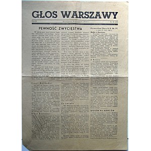 GŁOS WARSZAWY. W-wa, 18 sierpnia 1944 r. Rok III. Nr 66 (159). Format 27/39 cm. Druk 1 stronny...