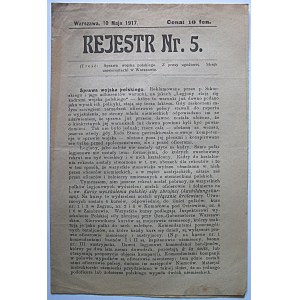 REJESTR Nr . 5. Warszawa, 10 mają 1917. Treść : Sprawa wojska polskiego. Z prasy ugodowej...