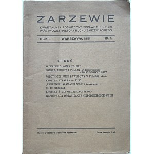 ZARZEWIE. Kwartalnik Poświęcony Sprawom Polityki Państwowej i Historji Ruchu Zarzewiackiego. W-wa 1931...