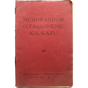 GODZJASZWILI ALEKSANDER. Memorandum o zagadnieniu Kaukazu...