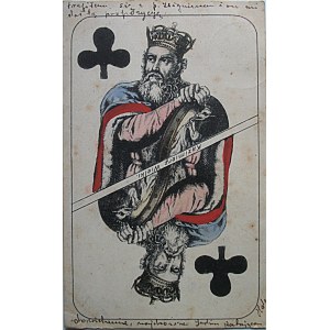 [POCKET]. Kasimir der Große. Postkarte, die dem Kreuzkönig aus einem Kartenspiel nachempfunden ist. Unterschrift in rautenförmigen Buchstaben A...