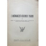 Z doświadczeń ostatnich tygodni. [Cz] I. (Odbitka z No 7 miesięcznika wojskowego „Bellona”...