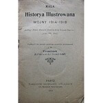 PETIT CH. Mała historya illustrowana wojny 1914 - 1918 podług „Petite Histoire de la Grande Guerre” przez [.....
