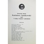 [SOSNKOWSKI KAZIMIERZ]. Generał Broni Kazimierz Sosnkowski Szef 7 Pułku Ułanów Lubelskich. Londyn 1970. Wyd...