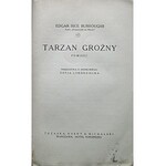 BORROUGHS EDGAR RICE. Tarzan groźny. Powieść. W-wa [ok. 1925]. Wyd. Trzaska, Evert & Michalski. Druk. L...