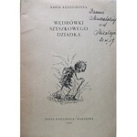 KĘDZIORZYNA MARIA. Wędrówki szyszkowego dziadka. W-wa 1957. Wyd...