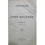 GRALEWSKI STEFAN. Pean wojenny. Poezje. Lublin 1916. Wyd. GiW. Druk. „Estetyczna”, Lublin. Format 12/18 cm. s...