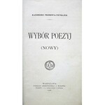 PRZERWA - TETMAJER KAZIMIERZ. Wybór poezyj (Nowy). W-wa 1906. Nakład GiW. Druk. W. L. Anczyca i S-ki...