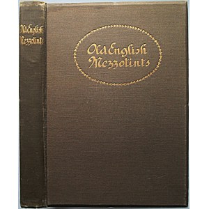 SALAMAN MALCOLM C. Old English Mezzotints. Text by [...]...