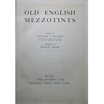 SALAMAN MALCOLM C. Old English Mezzotints. Text by [...]...