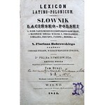 BOBROWSKI FLORIAN. Lexicon Latino - Polonicum...