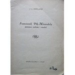 HERLAINE J. L. Franciszek Pik - Mirandola pieśniarz miłości i niedoli. W-wa 1933. Nakł....