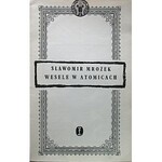 MROŻEK SŁAWOMIR. Wesele w Atomicach. Kraków 1959. Wyd. Literackie. Druk. Krakowska Drukarnia Prasowa...