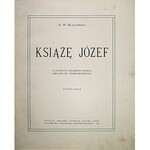 SKAŁKOWSKI A.M. Książę Józef. Ilustracye kolorowe podług obrazów Br. Gembarzewskiego. Wydanie drugie...