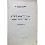 ARCHUTOWSKI JÓZEF. Gramatyka języka hebrajskiego. Wydanie drugie. W-wa [ po 1924]. Nakł...
