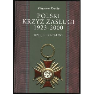 Krotke Zbigniew, Polski Krzyż Zasługi 1923-2000