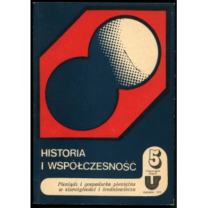 Kunisz Andrzej, Pieniądz i gospodarka pieniężna w starożytości i średniowieczu