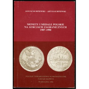 Kurpiewski Janusz, Kurpiewski Artur, Monety i medale polskie na aukcjach zagranicznych 1987-1990