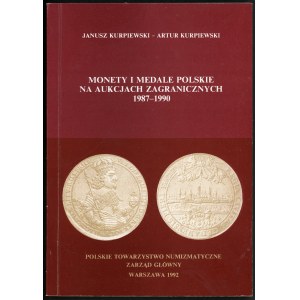 Kurpiewski Janusz, Kurpiewski Artur, Monety i medale polskie na aukcjach zagranicznych 1987-1990