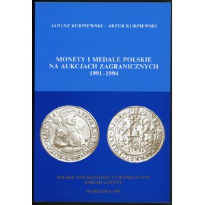 Kurpiewski Janusz, Kurpiewski Artur, Monety i medale polskie na aukcjach zagranicznych 1991-1940