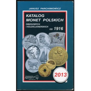 Parchimowicz Janusz, Katalog monet polskich 2013
